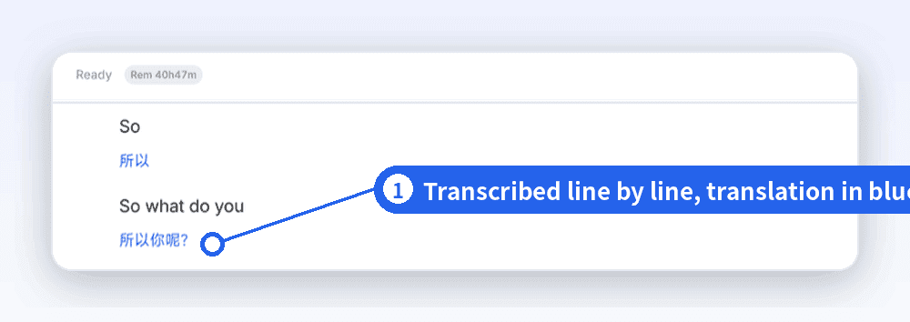 Live transcription in progress: English transcribed line by line, with the translation in blue underneath